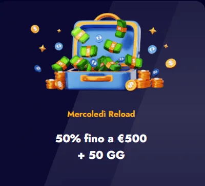 Mercoledi reload 50 fino a 500 euro 50 giri gratis