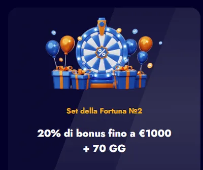 Set della fortuna n2 20 percento fino a 1000 euro 70 giri gratis